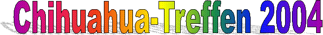 Chihuahua-Treffen 2004