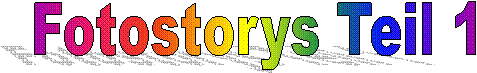 Fotostorys Teil 1