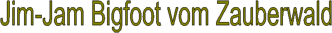 Jim-Jam vom Zauberwald