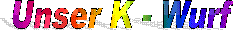Unser D - Wurf