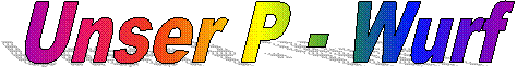 Unser D - Wurf